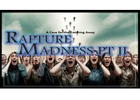 Rapture Madness II