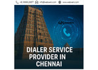 Dialer Service Providers Chennai
